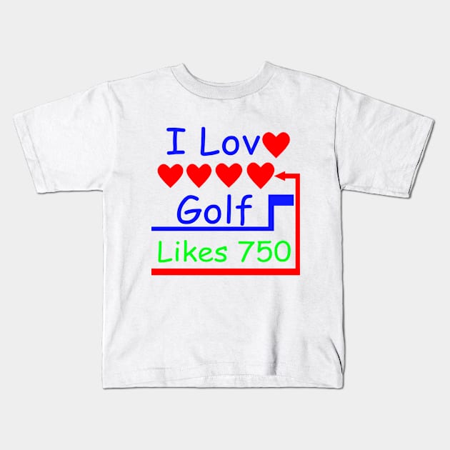 I Love Golf I Like Golf Kids T-Shirt by simonjgerber